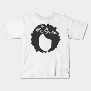 BLACK CURLS MATTER by AfreeKA -4 Kids T-Shirt